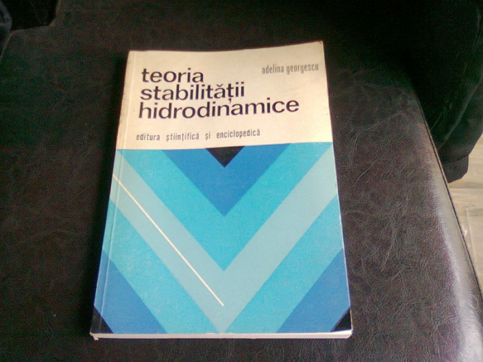 TEORIA STABILITATII HIDRODINAMICE - ADELINA GEORGESCU