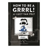 Cumpara ieftin How to Be a Grrrl