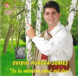 Ovidiu Purdea - Io La M&acirc;ndra C&acirc;nd Mă Duc, CD