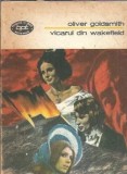 Vicarul din Wakefield de Oliver Goldsmith, Roman Clasic, Editura Minerva, Biblioteca pentru Toti, 1979, Carti Beletristica