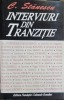 Interviuri din tranzitie - C. Stanescu