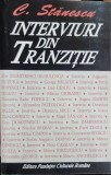 Interviuri din tranzitie - C. Stanescu