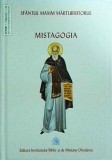 Sfantul Maxim Marturisitorul - Mistagogia