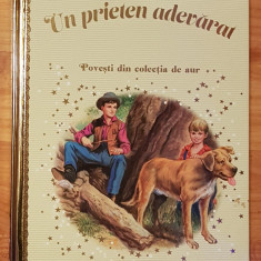 Un prieten adevarat. Disney. Povesti din colectia de aur, Nr. 134