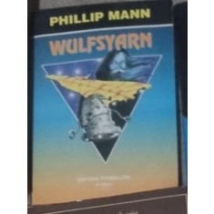 Phillip Mann - Wulfsyarn