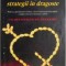 Un milion si una de strategii in dragoste. Pentru a gasi partenerul ideal, a deveni seducatorul irezistibil, a regasi pasiunea romantica a iubirii &ndash; M