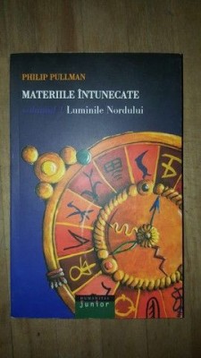 Materiile intunecate vol. Luminile Nordului- Philip Pullman foto