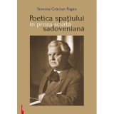 Poetica spatiului in proza scurta sadoveniana - Simona Craciun Pogan