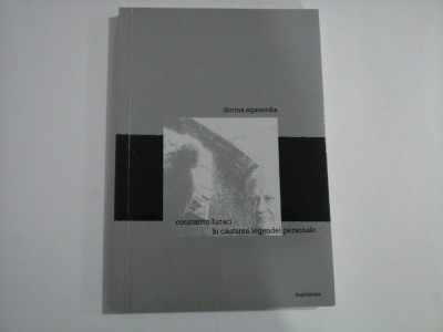 CONSTANTIN LUCACI - IN CAUTAREA LEGENDEI PERSONALE - DORINA SGAVERDIA foto