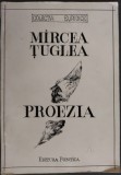 Cumpara ieftin MIRCEA TUGLEA - PROEZIA (VERSURI, volum de debut - 1996) [fara fila de garda]