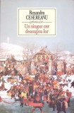 UN SINGUR CER DEASUPRA LOR-RUXANDRA CESEREANU-350305