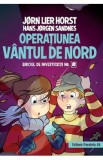 Operatiunea Vantul de nord. Biroul de investigatii nr.2 - Jorn Lier Horst, Hans Jorgen Sandnes