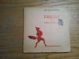 FABULE CU PREAMBUL - Ion Dulgheru - Editura Litera, 1972, 60 p.