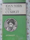 Ioan-Voda cel Cumplit - Colectiv, Hyperion 1990, Istorie Romana, Carte Paperback