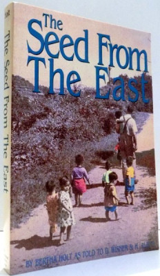THE SEED FROM THE EAST by BERTHA HOLT , 1992 foto