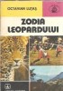 Zodia leopardului - Octavian Lutas, Editura Albatros, 1985, Carte Literatura Romana