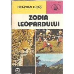 Zodia leopardului - Octavian Lutas