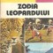 Zodia leopardului - Octavian Lutas