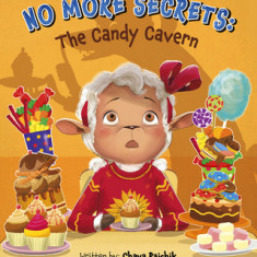 No More Secrets: The Candy Cavern