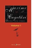 Maxime si cugetari. Volumul I: Ganduri care vrajesc - Ala Bujor