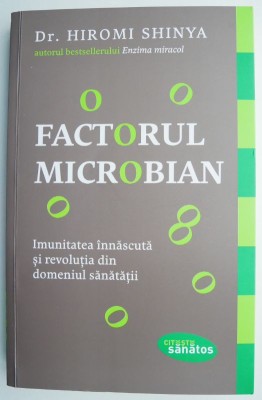 Factorul microbian &amp;ndash; Hiromi Shinya foto