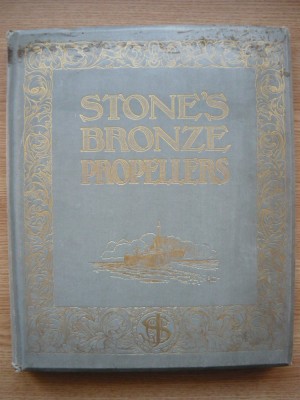 STONE&amp;#039;S BRONZE PROPELLERS FOR ALL CLASSES OF MARINE ENGINES - 1921 foto