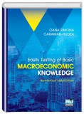 Easily Testing of Basic Macroeconomic Knowledg | Oana Simona Caraman-Hudea, Pro Universitaria