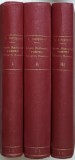 ISTORIA RAZBOIULUI PENTRU INTREGIREA ROMANIEI, 3 VOLUME, ED. II de CONSTANTIN KIRITESCU - BUCURESTI , 1925
