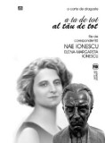 A ta de tot. Al tau de tot | Nae Ionescu, Elena-Margareta Ionescu, Vremea