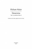 Intoarcerea | Hisham Matar