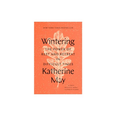 Wintering: The Power of Rest and Retreat in Difficult Times foto
