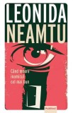 Cand moare inamicul cel mai bun - Leonida Neamtu