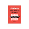 5-Minute Daily Writing Prompts: 501 Prompts to Unleash Creativity and Spark Inspiration