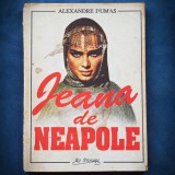 Cumpara ieftin JEANA DE NEAPOLE - ALEXANDRE DUMAS