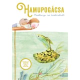 Hamupog&aacute;csa - Mesek&ouml;nyv az &eacute;rzelmekről - K&aacute;rtyacsomag-mell&eacute;klettel! - Cs&ouml;rgei Andrea