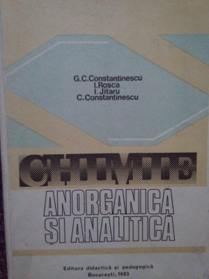 G. C. Constantinescu - Chimie anorganica si analitica (1983) foto