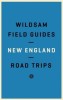 Wildsam Field Guides: New England, 2016