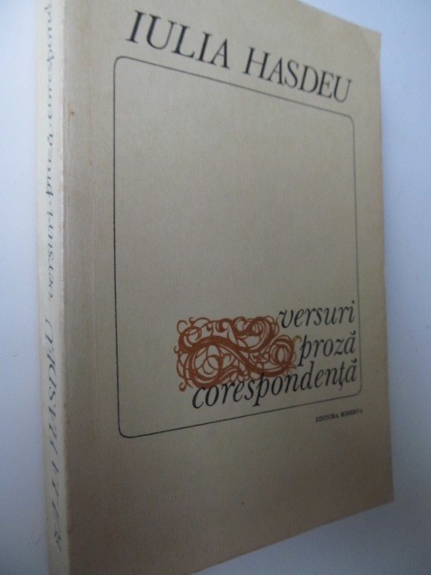 Versuri proza corespondenta - Iulia Hasdeu