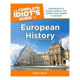 The complete idiot&#039;s guide to European history