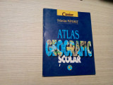 ATLAS GEOGRAFIC SCOLAR - Octavian Mandrut - Editura Corint, 2001, 64 p.