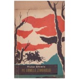Victor Eftimiu - Pe urmele zimbrului - 129644