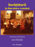 Invatatorii in literatura romana | Ion Buzasi, Ecou Transilvan