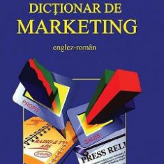 Dictionar de marketing englez-roman - A. Ivanovic, P.H. Collin