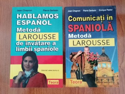 Jean Chapron/Pierre Gerboin, Hablamos espanol. Metodă Larousse de &amp;icirc;nvățare a limbii spaniole/Comunicați &amp;icirc;n spaniolă. Metodă Larousse foto