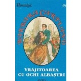 Vrajitoarea cu ochi albastri