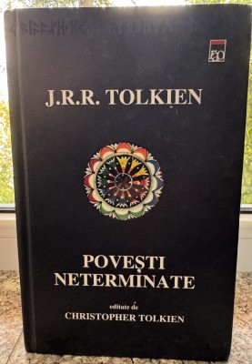 Povești neterminate - J.R.R. Tolkien foto