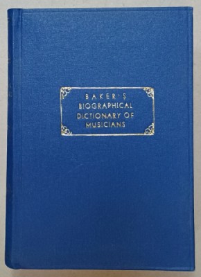 BAKER &amp;#039;S BIOGRAPHICAL DICTIONARY OF MUSICIANS , 1940 foto