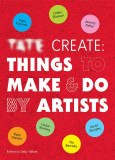 Tate Create Things to Make &amp; Do | Sally Tallant