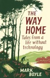 Way Home | Mark Boyle, 2020