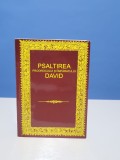 Psaltirea Proorocului si Imparatului David